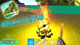 Ocean Is Home Gameplay | Part 1