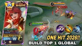 TOP GLOBAL LAYLA BEST BURST DAMAGE HACK BUILD 1 HIT 2026!! (💯 1 HIT) - Mobile Legends