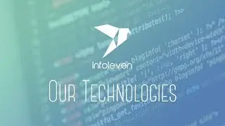 Infoleven - Technologies | Web and mobile development |