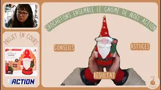 Test du kit crochet Action : Gnome de Noël 🎅 Résultat + mes astuces + mes conseils