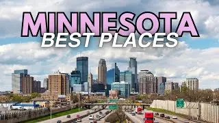 Top 10 Places to Live in Minnesota
