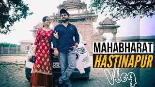 TRIP to Hastinapur , Meerut | SUNDAY TRIP [ EP-05 ]
