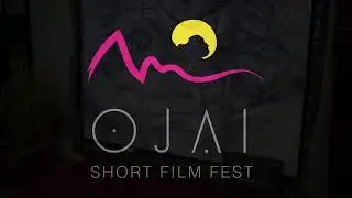 Ojai Short Film Fest