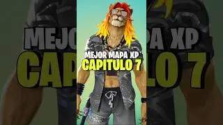 MAPA DE XP 🎁😱 COMO SUBIR DE NIVEL EN FORTNITE RAPIDO 🚀 MAPA XP O MAPAS DE XP FORTNITE CAPITULO 7