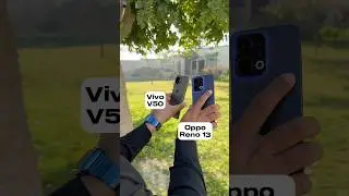 Vivo V50 vs Oppo Reno 13 Camera Test📸