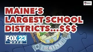 Good Day Maine: Inside the checkbooks of Maine's largest school districts