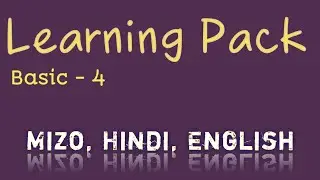 Learn English, Mizo n Hindi language tutorial through Video and audio writing visuals|| Basic part 4
