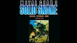 Metal Gear 2 Solid Snake MSX2 OST - Theme of Solid Snake Opening BGM 1