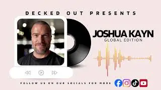 Joshua Kayn &ndash; Global Edition | Decked Out