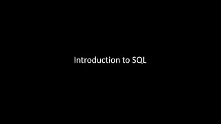 Introduction to SQL