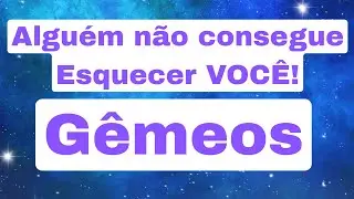 ♊ 💔🥺 GÊMEOS ALGUÉM NÃO CONSEGUE ESQUECER VOCÊ E VAI PROVAR ISSO!