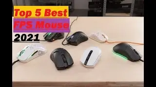 Top 5 FPS Gaming MOUSE in 2021