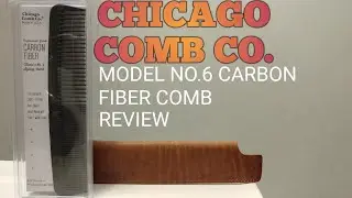 Обзор расчески из углеродного волокна Chicago Comb Co. Model no.6