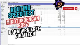 Rubah Nama Speedtest dengan VPN Free Giga Technologydi ROS 7