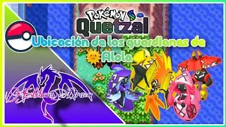Pokemón quetzal 🌞Ubicación de los Tapus🌛