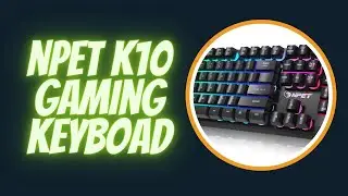 The Truth About Npet K10 Gaming Keyboard Review  Will Shock You | NpetK10 Gaming Keyboard RGB Lights