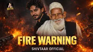 Fire Warning 🔥 | Desi UP Hip Hop Rap | Shivtaar Sidha UP Se | New Song 2026