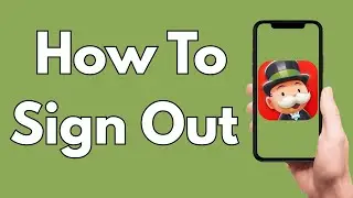 How To Sign Out Of Monopoly Go [2026 Guide]