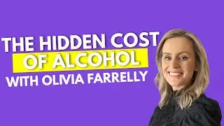 #3 Olivia Farrelly - Grey Area Drinking, Recreating Your Identity, Finding Joy, Bliss&nbsp;and&nbsp;Peace