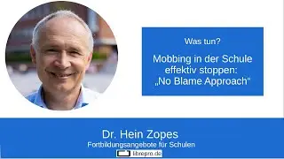 Mobbing - effektiv stoppen: Der „No Blame Approach“-Ansatz
