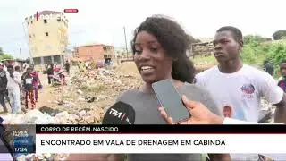 Corpo de rec&eacute;m nascido - Encontrado em vala de drenagem em Cabinda