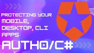 How to Implement Authentication into Your CLI, Mobile, and Desktop Apps (Auth0 and C# Tutorial)