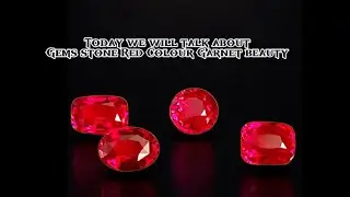 Today we will talk about Gems stone Red colour Garnet. #gemstone #animemusic #ruby #jewellery #eme
