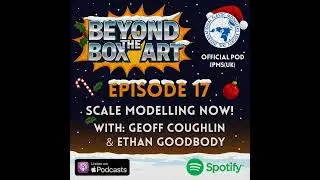 Episode 17 - ScaleModellingNow.Com's - Geoff Coughlin