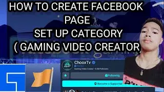 HOW TO CREATE FACEBOOK PAGE SET UP CATEGORY ( GAMING VIDEO CREATOR)