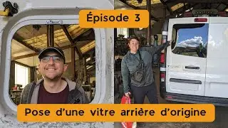 &Eacute;pisode 3: Pose d&rsquo;une vitre arri&egrave;re d&rsquo;origine