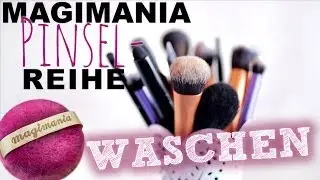 PINSEL REINIGEN: so wasche ich meine Makeup Brushes | Magimania Pinselreihe am Sonntag