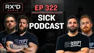 RX'D RADIO E322: Sick Podcast