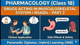 Drugs Acting in Musculoskeletal System/NSAIDs-2| Pharmacology(18th Class)| Paramedic Diploma| Hybrid