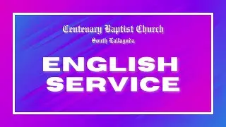 ENGLISH SERVICE |23.03.25 | Centenary Baptist Church South Lallaguda