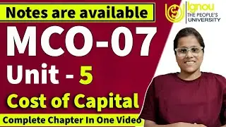 MCO-07(Unit-5) Cost of Capital. #Mco-07#Cost of Capital #Mco-07 (unit-5)  in IGNOU University