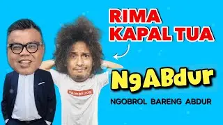 NGABDUR - RIMA KAPAL TUA