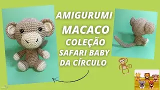 Amigurumi Macaco - Cole&ccedil;&atilde;o Safari Baby - Passo a Passo