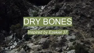 Dry Bones Spoken Word Poem