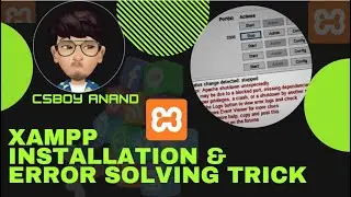 How to Install XAMPP Server on windows + ERROR  Resolving method | Step by Step Setup | CSBoy Anand