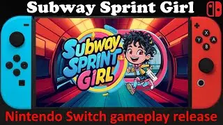 Subway Sprint Girl - Nintendo Switch gameplay release - run, don't get caught