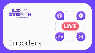 How to Set Up and Stream with Encoders