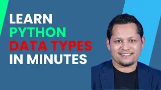 Python Data Types  and Conversion Explained: A Beginner's Guide | Python for Everyone | Tutorial 5