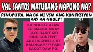 @valsantosmatubang541 GUSTONG NANG PUTULIN ANG UGNAYAN KAY KA NHOLY? 