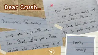 A Grade 7 Love Letter to My Crush 💌 (So Awkward Yet Cute)