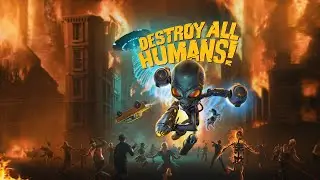 Прохождение Destroy All Humans! #3 Приручение сценариста Рен ТВ