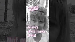 Not Every Choice is a Good Choice...Listen In! #believer  #love #provocative #kingdomwife  #workout