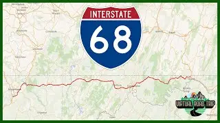 Interstate 68 (I-68) - Better Know A Highway #25