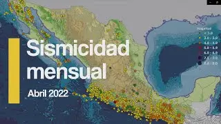 Resumen mensual de sismicidad abril de 2022