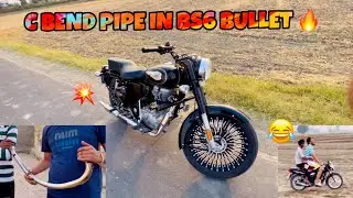 INSTALLING C BEND PIPE IN BS6 BULLET 💥