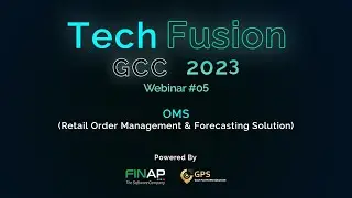 TechFusion GCC 2023 Webinar #05 - Retail Order Management & Forecasting Solution